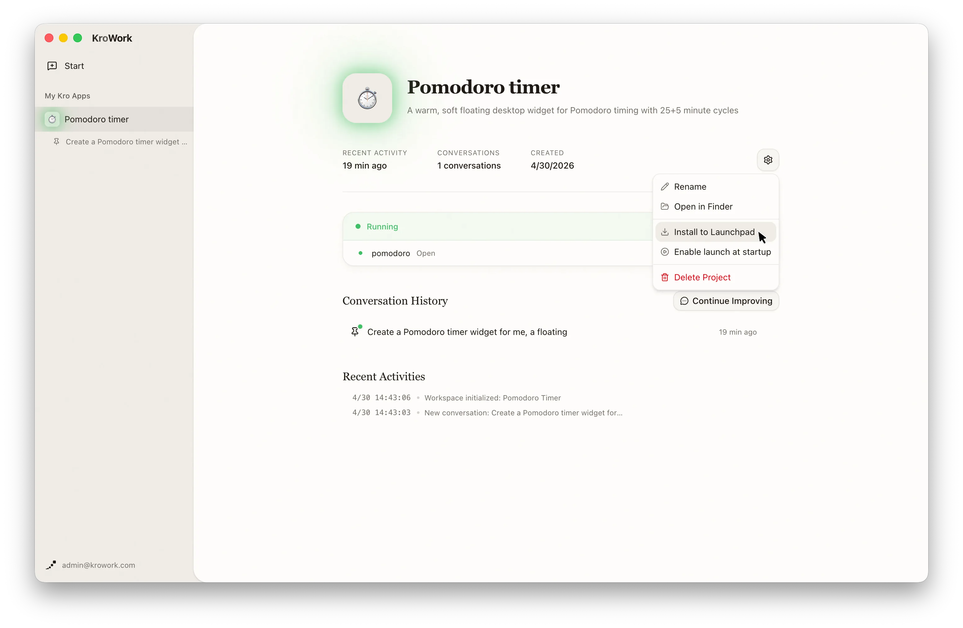 Click settings and select Install to Launchpad